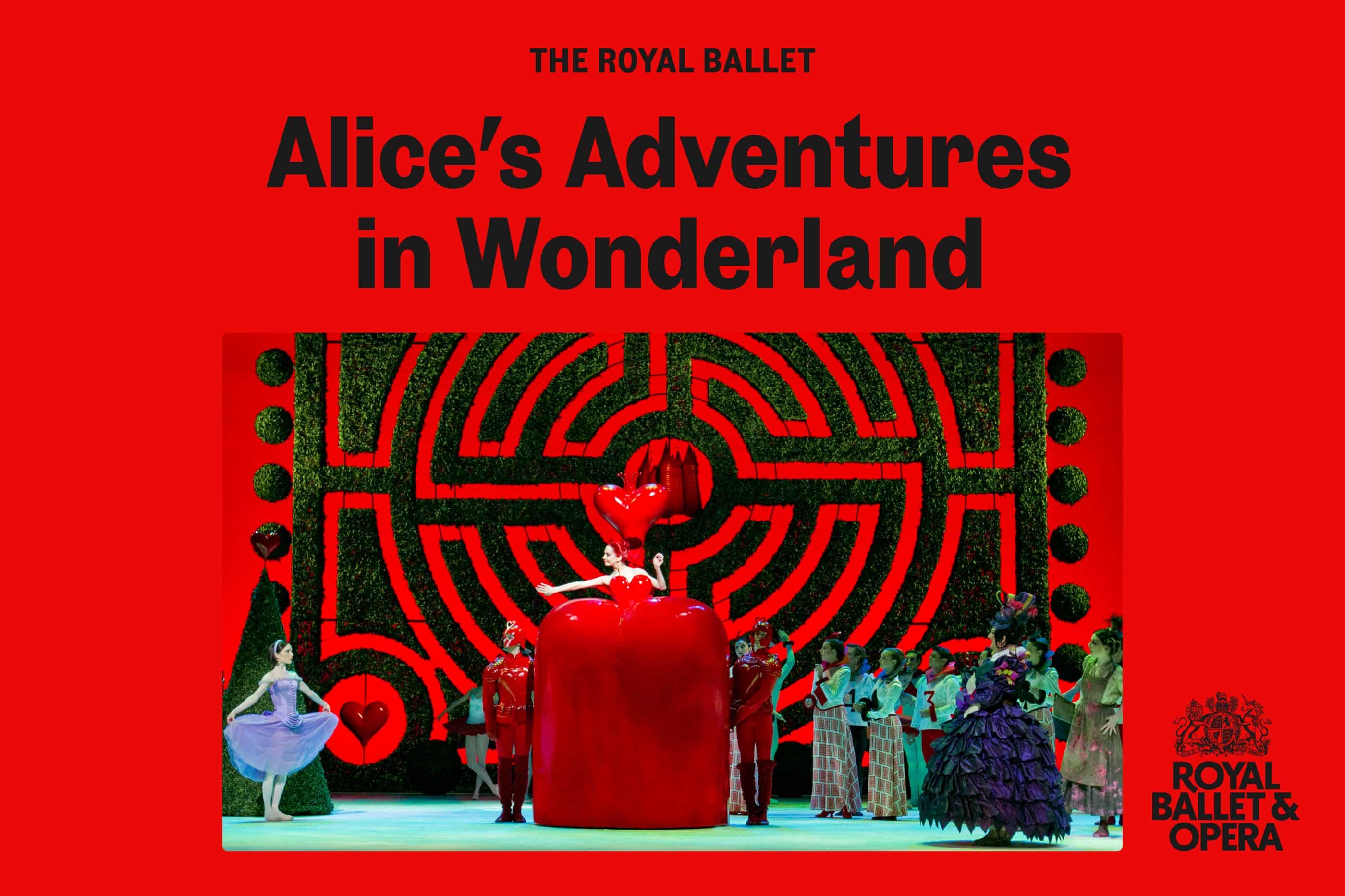 RBO Live: Alice's Adventures in Wonderland - Abingdon Leisure