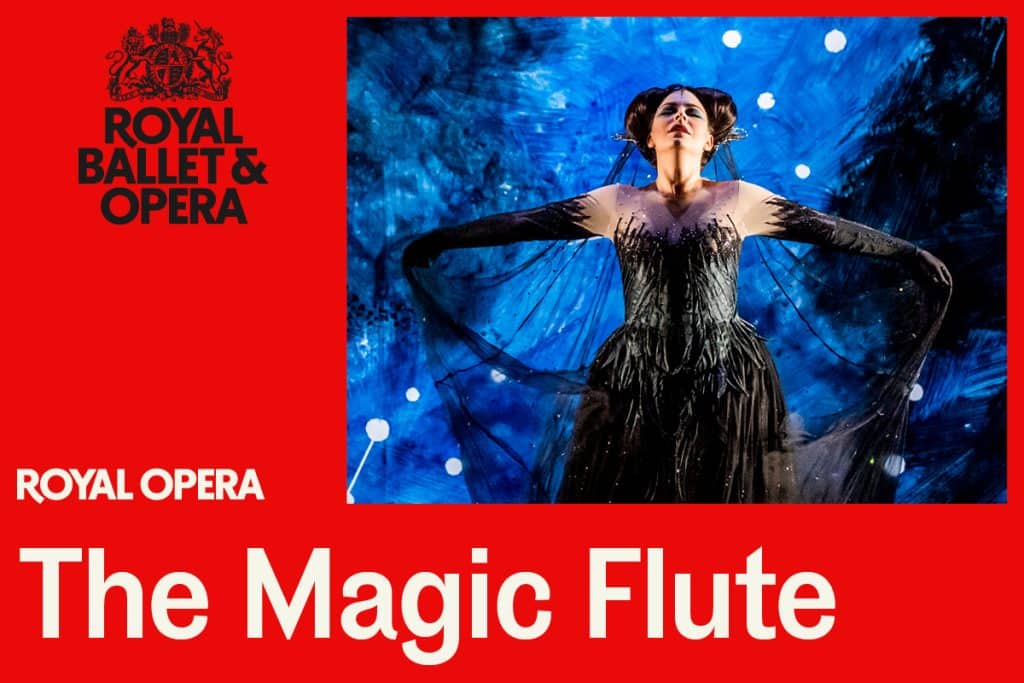 Photo of a fantastically dressed woman, arms outspread, looking enraptured against an impressionistic blue background with stars. Photo is set on a red background with the Royal Ballet and Opera logo and the title 'The Magic Flute'.
